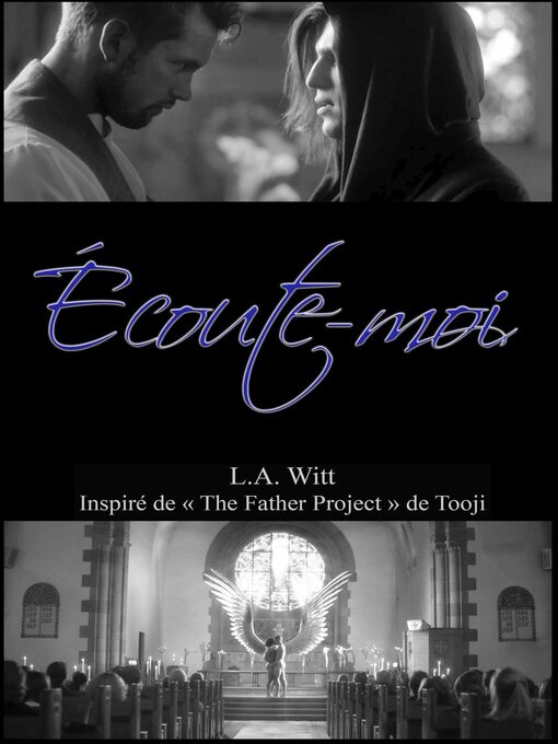 Title details for Écoute-moi by L. A. Witt - Wait list